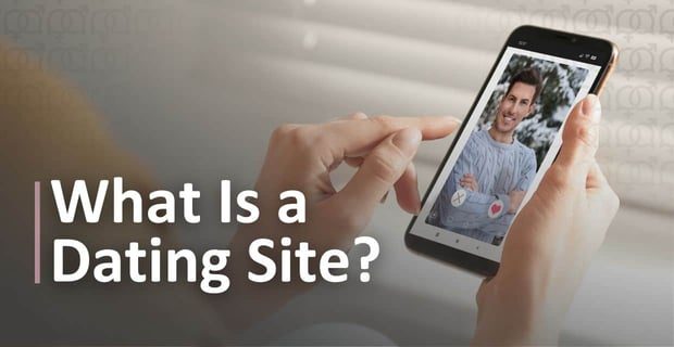 What is a Dating Site?